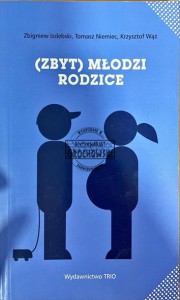 (Zbyt) młodzi rodzice 