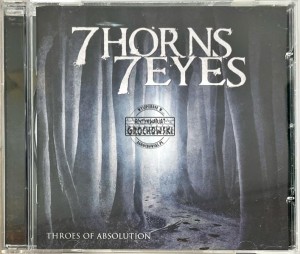 7 Horns 7 Eyes – Throes Of Absolution CD