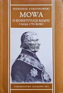 Mowa o Konstytucji Rządu 3 maja 1791 roku
