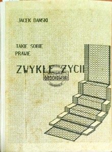 Takie sobie prawie zwykłe życie