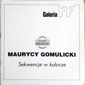 Maurycy Gomulicki. Sekwencje w kolorze