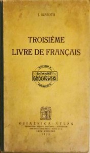 Troisieme livre de Francais   Szarota