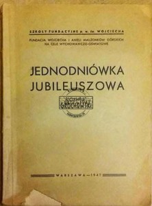 Jednodniówka jubileuszowa : 1877 - 1947