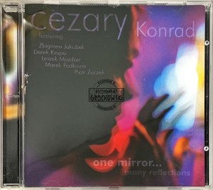 Cezary Konrad – One Mirror... Many Reflections CD