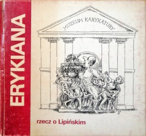 Erykiana. Rzecz o Lipińskim 