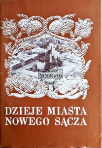 Dzieje miasta Nowego Sącza, tom 1