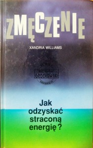 Zmęczenie. Jak odzyskać straconą energię?