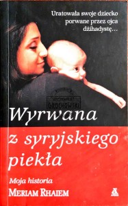 Wyrwana z syryjskiego piekła