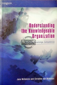Understanding The Knowledgeable Organization 