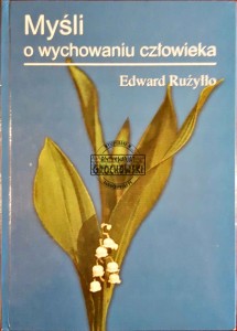 Myśli o wychowaniu człowieka