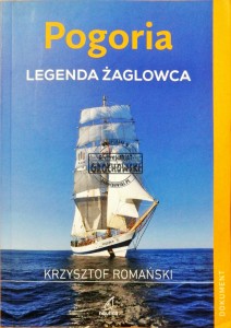 Pogoria. Legenda żaglowca