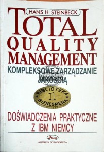 Total Quality Managment - kompleksowe zarządzanie jakością