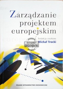 Zarządzanie projektem europejskim.