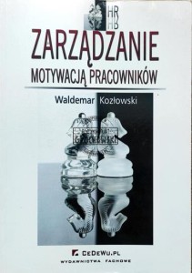 Zarządzanie motywacją pracowników