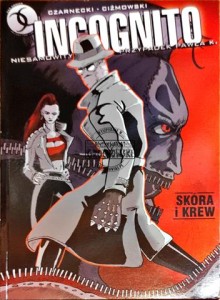 Incognito. Część 1-3 Niesamowity przypadek Pawła K.. Skóra o krew