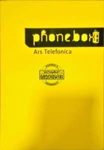 Phonebox: Ars Telefonica