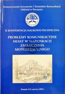 Problemy komunikacyjne miast w warunkach zatłoczenia motoryzacyjnego 