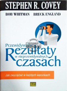 Przewidywalne Rezultaty w nieprzewidywalnych czasach