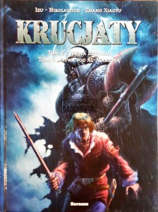 Krucjaty, tom 2: Wrota Hermesa, tom 3: Bitwa pod Al-Mansurą