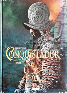 Conquistador, tome I