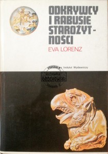 Odkrywcy i rabusie starożytności 