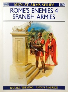 Romes's Enemies 4. Spanish Armies