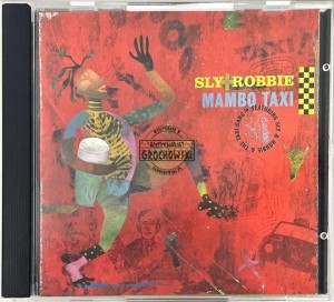 Sly + Robbie – Mambo Taxi CD