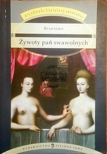 Żywoty pań swowolnych