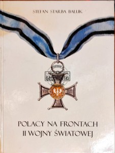Polacy na frontach II wojny światowej 1939-1945