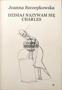 Dzisiaj nazywam się Charles 
