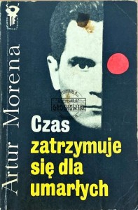 Czas zatrzymuje się dla umarłych 