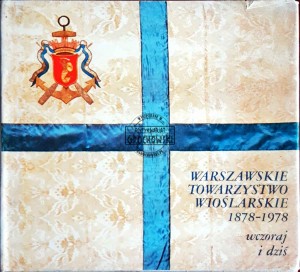Warszawskie Towarzystwo Wioślarskie 1878-1978. Wczoraj i dziś 