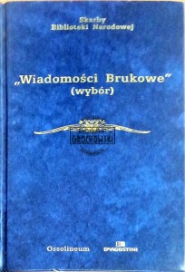"Wiadomości brukowe" (wybór)