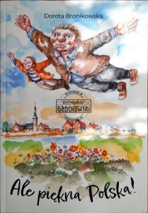 Ale piękna Polska!