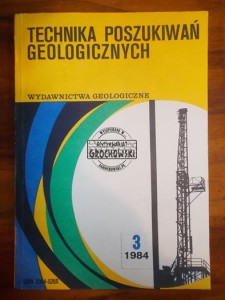 Technika Poszukiwań Geologicznych, zeszyt 3 (111) 1984