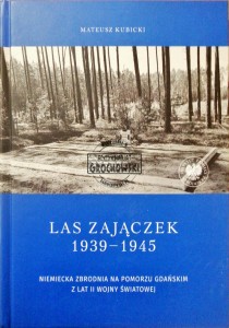 Las Zajączek 1939-1945