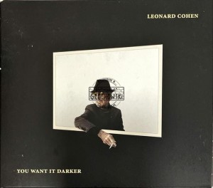Leonard Cohen – You Want It Darker CD