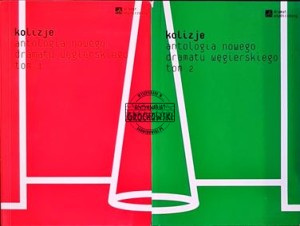 Kolizje: Antologia nowego dramatu węgierskiego t. 1-2