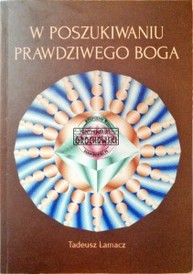 W poszukiwaniu prawdziwego Boga 