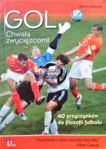 Gol. Chwała zwycięzcom!