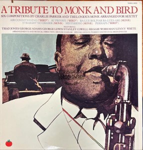 Thad Jones / George Adams / George Lewis / Stanley Cowell / Reggie Workman / Lenny White / Heiner Stadler – A Tribute To Monk And Bird 2LP