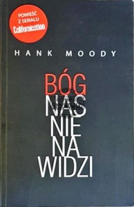 Bóg nas nienawidzi MOODY