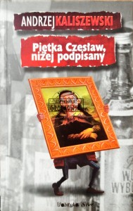 Piętka Czesław, niżej podpisany