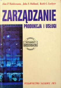 Zarządzanie. Produkcja i usługi