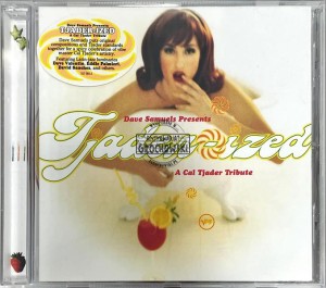 Dave Samuels – Tjaderized: A Cal Tjader Tribute CD