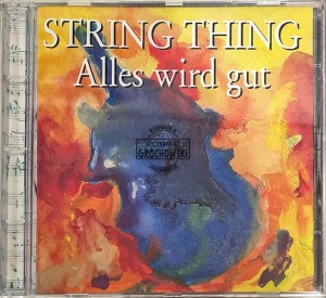 String Thing – Alles Wird Gut CD