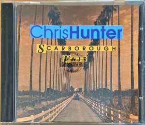Chris Hunter – Scarborough Fair CD