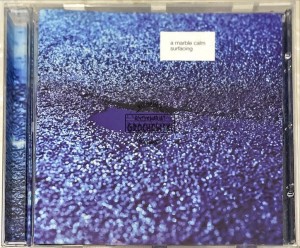 A Marble Calm – Surfacing CD