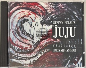 Stefan Pelzl's Juju Featuring Idris Muhammad – Stefan Pelzl's Juju Featuring Idris Muhammad CD