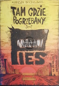 Tam, gdzie pogrzebany jest pies